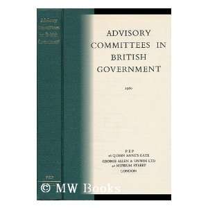  Advisory Committees in British Government Political and 