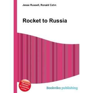 Rocket to Russia Ronald Cohn Jesse Russell  Books