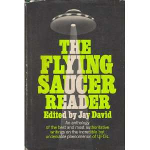 THE FLYING SAUCER READER An Anthology of the Best and Most 