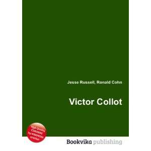  Victor Collot Ronald Cohn Jesse Russell Books