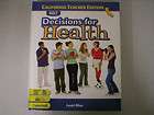 Holt Decisions for Health CA Teachers Edition Level Blue 0030381975