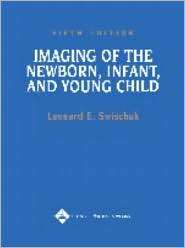   Child, (0781734584), Leonard E. Swischuk, Textbooks   
