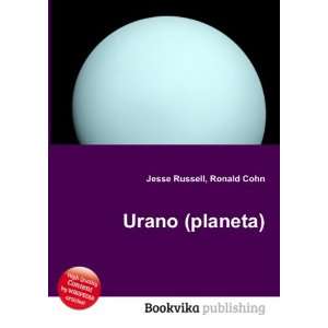  Urano (planeta) Ronald Cohn Jesse Russell Books