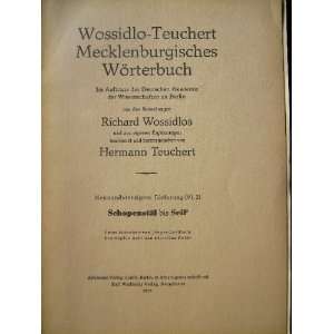   49. Schopenst?l Bis Seil 1 Richard; Teuchert, Hermann Wossidlo Books