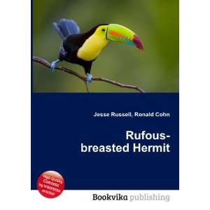  Rufous breasted Hermit Ronald Cohn Jesse Russell Books
