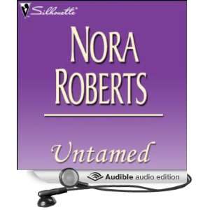  Untamed (Audible Audio Edition) Nora Roberts, Lauren 