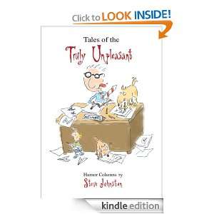Tales of the Truly Unpleasant Steve Johnston  Kindle 