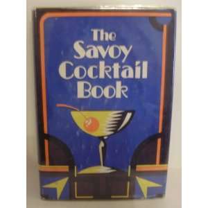 The Savoy Cocktail Book Revised Edition Harry (of the Savoy Hotel 