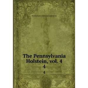   Holstein, vol. 4. 4 Pennsylvania Holstein Association Books