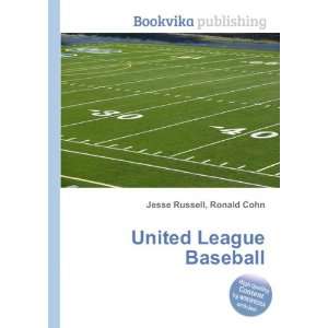  United League Baseball Ronald Cohn Jesse Russell Books