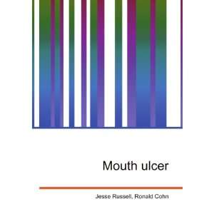  Mouth ulcer Ronald Cohn Jesse Russell Books