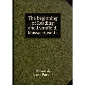   of Reading and Lynnfield, Massachusetts Loea Parker Howard Books