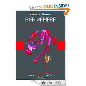 Per sempre (Italian Edition) Anna Maria Mazzella  Kindle 