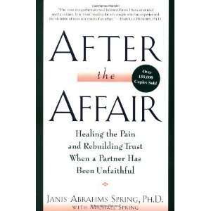   Partner Has Been Unfaithful [Paperback] Janis Abrahms Spring Books