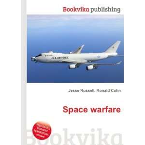  Space warfare Ronald Cohn Jesse Russell Books