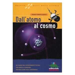  Dallatomo al cosmo (9788873072300) Franco Foresta Martin 