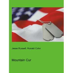 Mountain Cur Ronald Cohn Jesse Russell  Books