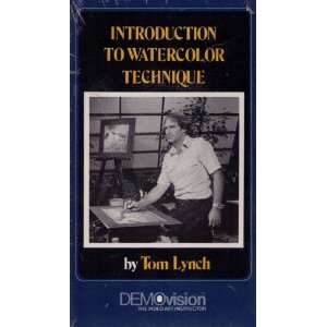    Introduction to Watercolor Technique Tom Lynch