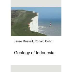  Geology of Indonesia Ronald Cohn Jesse Russell Books