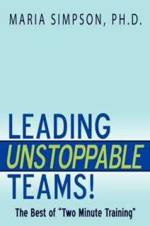   Leading Unstoppable Teams by Maria Simpson 