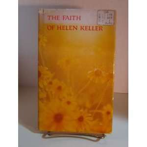  The Faith of Helen Keller Jack Bleck Books