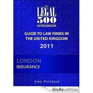 UK Guide to Law Firms 2011   London   Insurance (The Legal 500 UK 2011 