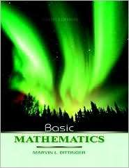 Basic Mathematics, (0321319060), Marvin L. Bittinger, Textbooks 