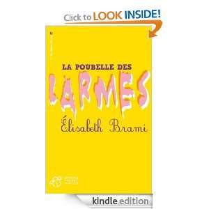 La Poubelle des Larmes (Le feuilleton des Incos) (French Edition 