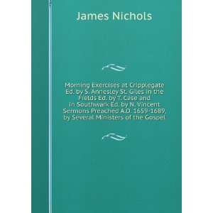   1659 1689, by Several Ministers of the Gospel James Nichols Books