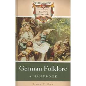  German Folklore James R. Dow Books