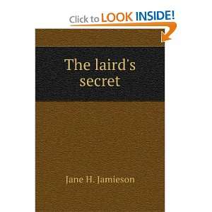  The lairds secret Jane H. Jamieson Books