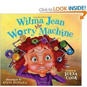    Wilma Jean the Worry Machine [Paperback] Julia Cook Books