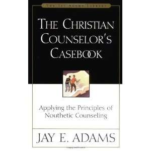   Christian Counselors Casebook, The [Paperback] Jay E. Adams Books