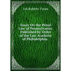   Order of the Law Academy of Philadelphia. . Job Roberts Tyson Books