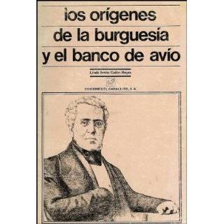 Los origenes de la burguesia y el Banco de Avio (Coleccion Fragua 