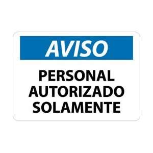 SPN34RB   Aviso, Personal AutorIzado Solamente, 10 X 14, .050 Rigid 