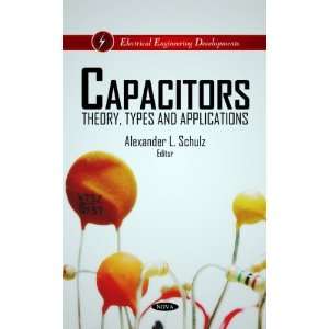 By  Capacitors Theory, Types and Applications (Electrical 
