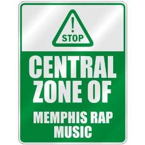    CENTRAL ZONE OF MEMPHIS RAP  PARKING SIGN MUSIC
