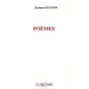  Poèmes (9782750005528) Jocelyne Guitton Books