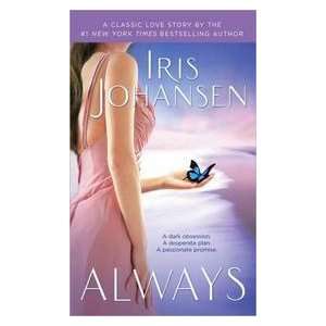  Always (9780553593488) Iris Johansen Books