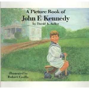   Book of John F. Kennedy David A./ Casilla, Robert F. (ILT) Adler