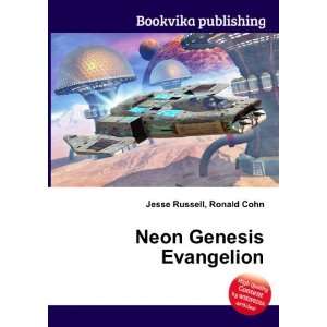  Neon Genesis Evangelion Ronald Cohn Jesse Russell Books