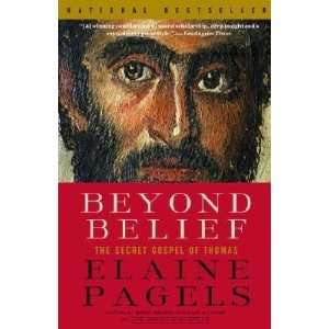 Beyond Belief The Secret Gospel of Thomas [Paperback]  N 