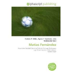  Matías Fernández (9786132874436) Books