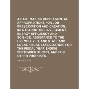 for Job Preservation and Creation, Infrastructure Investment, Energy 