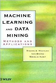 Machine Learning and Data Mining Methods and Applications 