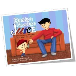  Daddys Favorite Juice   The Book Toys & Games
