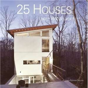  25 Houses Under 1500 Square Feet (Paperback)  N/A  Books