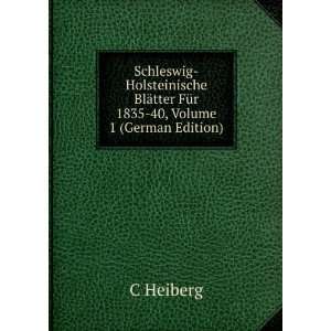  Schleswig Holsteinische BlÃ¤tter FÃ¼r 1835 40, Volume 