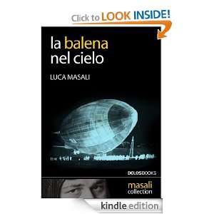 La balena nel cielo (Italian Edition) Luca Masali  Kindle 